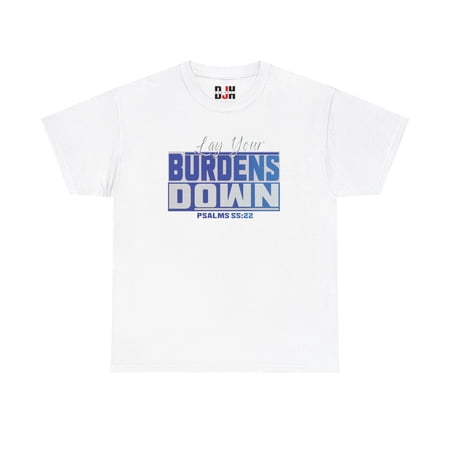 DJH Apparel | Lay Your Burdens Down Christian Unisex T-shirt DJH Apparel | Lay Your Burdens Down Christian Unisex T-shirt