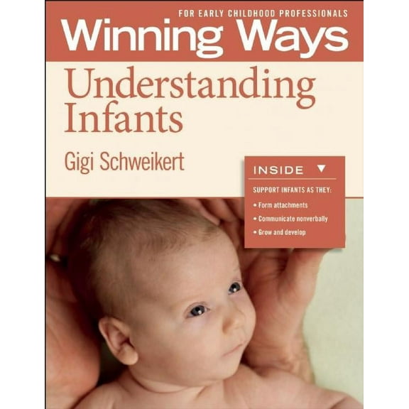 Winning Ways Understanding Infants [3-Pack]: Winning Ways for Early Childhood Professionals, (Paperback)