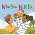 thumbnail image 1 of Libro Who You Will Be de Philomel Books, 1 of 1