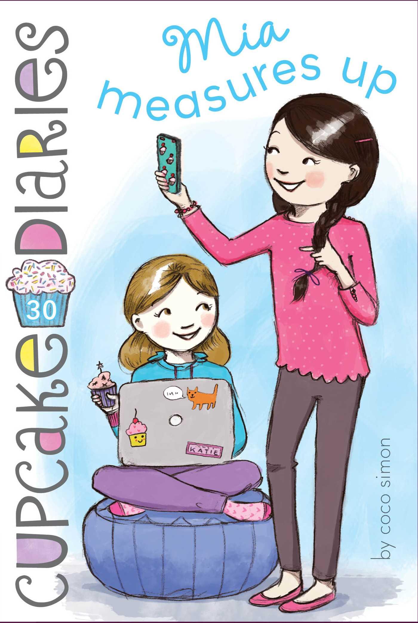 Cupcake Diaries MIA Measures Up, Volume 30 (Series 30 Cupcake Diaries MIA Measures Up, Volume 30 (Series 30