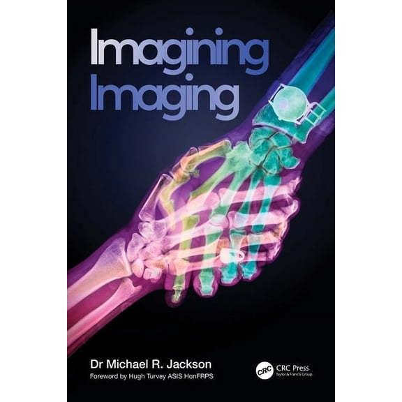 Discovering Physics Imagining Imaging, (Paperback)