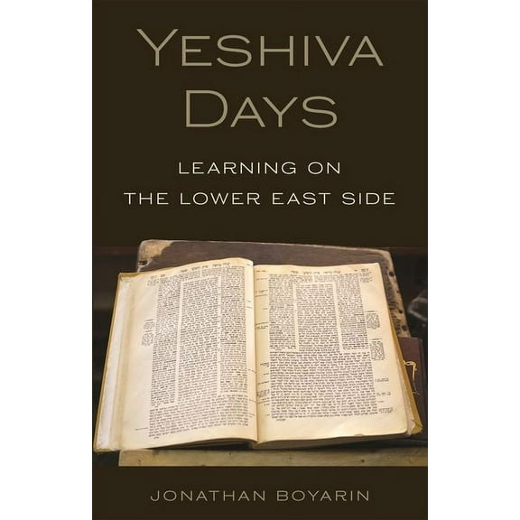 Yeshiva Days: Learning on the Lower East Side, (Paperback)