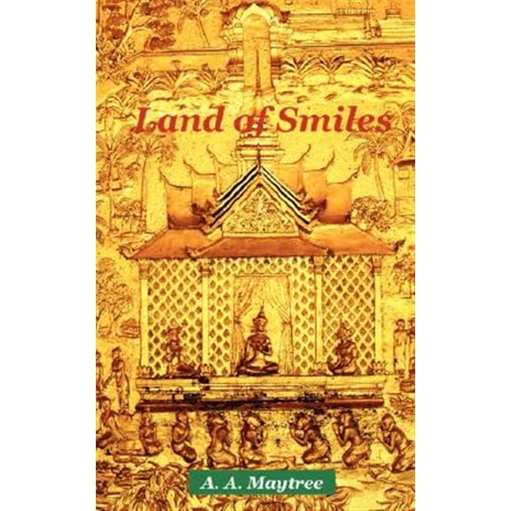 Pre-Owned Land of Smiles (Paperback) 0595469922 9780595469925