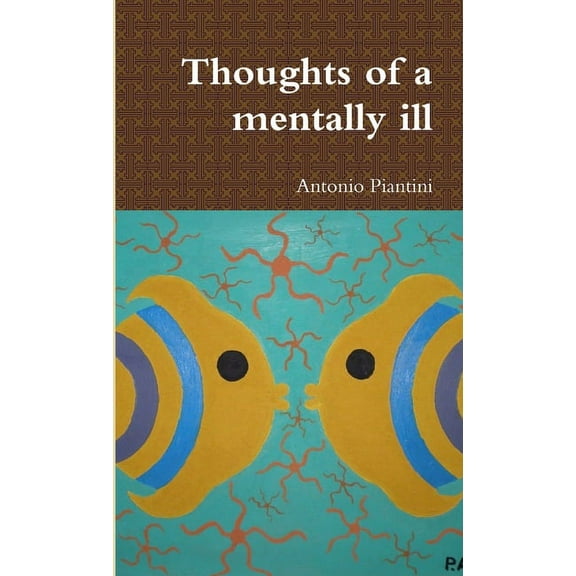 Thoughts of a mentally ill, (Paperback)