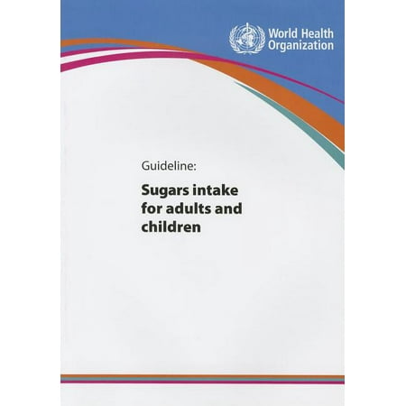 UPC: 9789241549028 | Guideline Sugars Intake for Adults and Children (Paperback)
