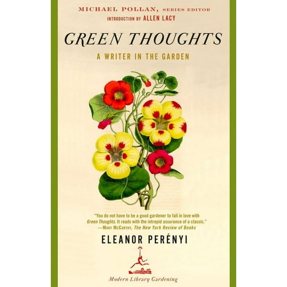Modern Library Gardening Green Thoughts: A Writer in the Garden, (Paperback)