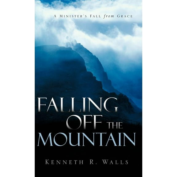 Falling Off the Mountain, (Hardcover)