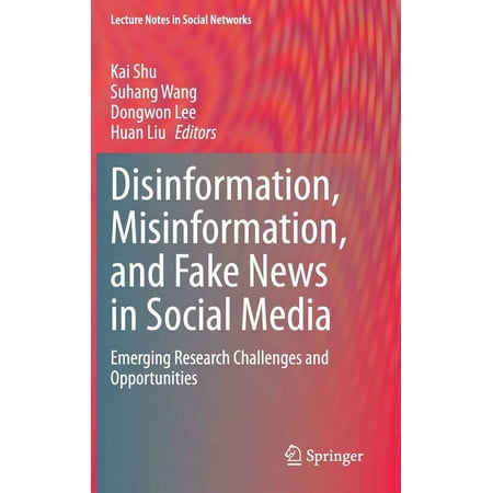 UPC: 9783030426989 | Lecture Notes in Social Networks: Disinformation  Misinformation  and Fake News in Social Media: Emerging Research Challenges and Opportunities (Hardcover)