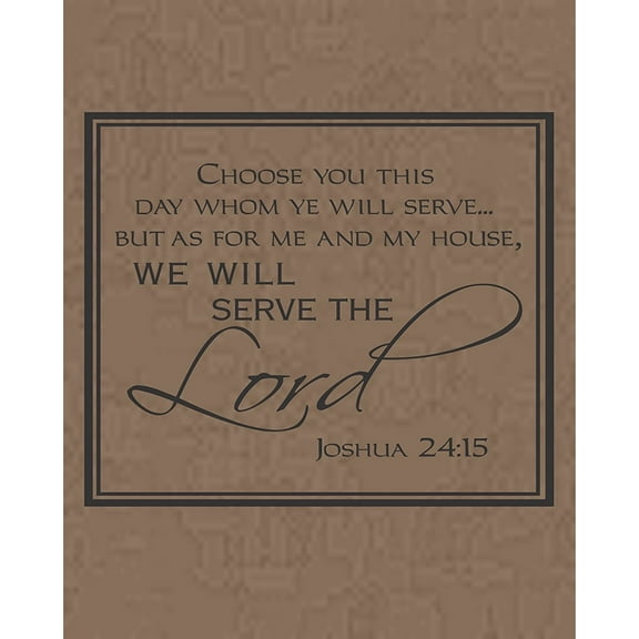 Choose You This Day.. Picture Art – Living Room – Peel & Stick Sticker - Vinyl Wall Decal