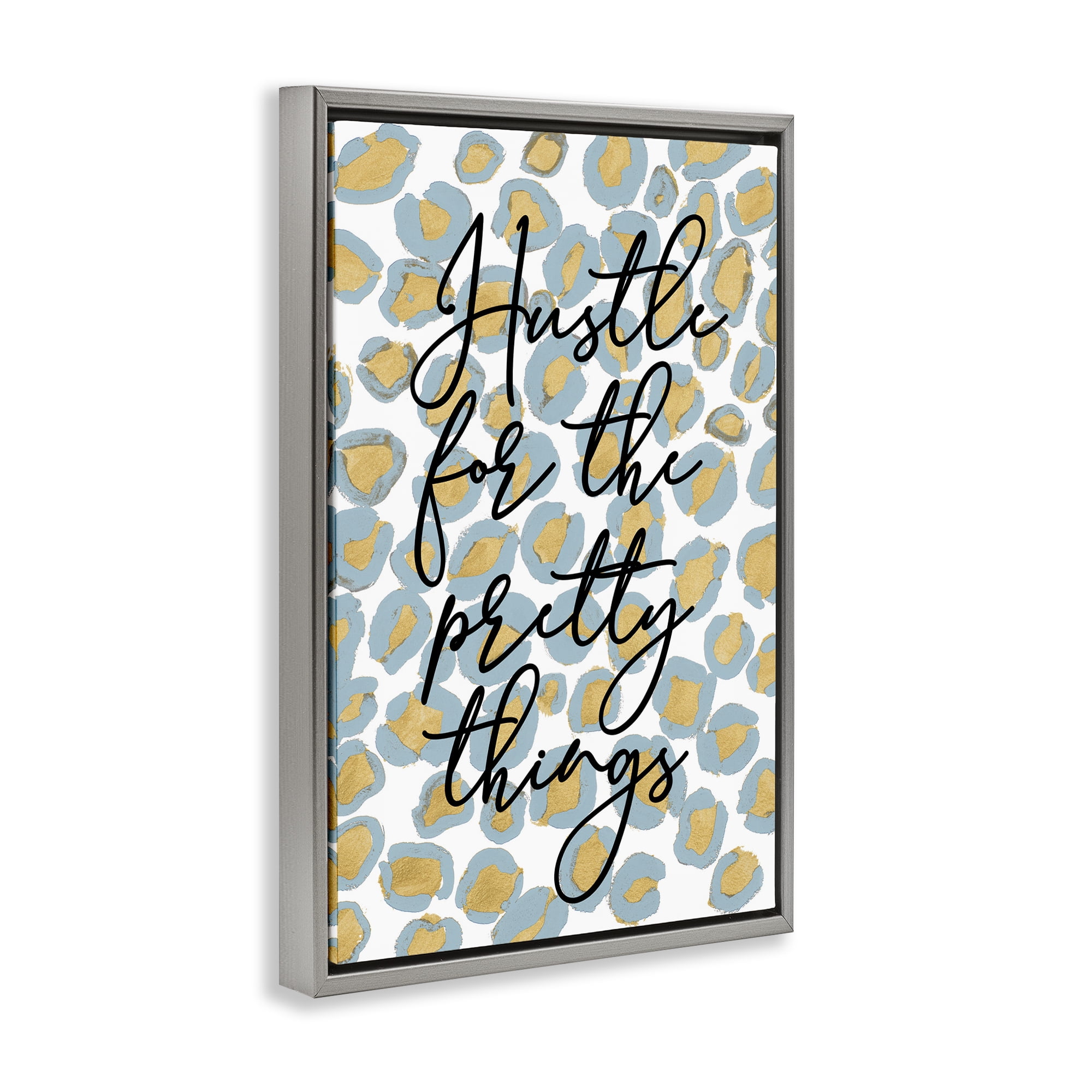 Stupell Industries Hustle For Pretty Things Typography Painting Gray Floater Framed Art Print Wall Art, 17 x 25