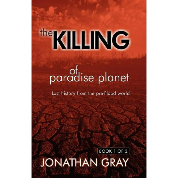 The Killing of Paradise Planet (Paperback)