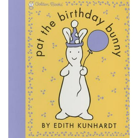 - Pat the Birthday Bunny (Pat the Bunny)
