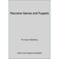thumbnail image 1 of Pre-Owned Macrame Games and Puppets (Hardcover) 051754010X 9780517540107, 1 of 1