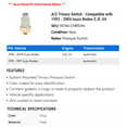 thumbnail image 2 of A/C Trinary Switch - Compatible with 1993 - 2004 Isuzu Rodeo 3.2L V6 1994 1995 1996 1997 1998 1999 2000 2001 2002 2003, 2 of 2