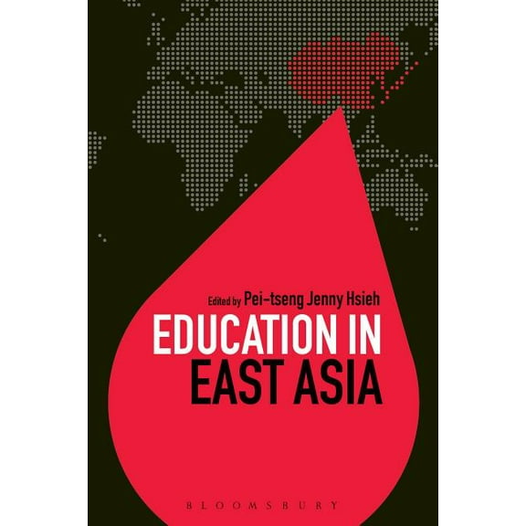Education Around the World Education in East Asia, (Hardcover)