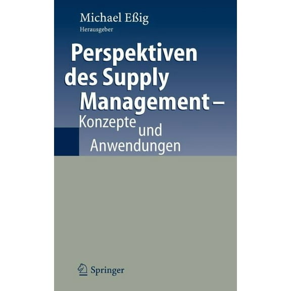 Perspektiven des Supply Management: Konzepte und Anwendungen, (Hardcover)