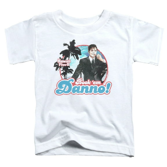 Hawaii 5 0 Book Em Danno Toddler T-Shirt White