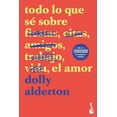 thumbnail image 1 of Libro Todo Lo Que Se Sobre El Amor Tapa Blanda, Autor Dolly Alderton, Editorial Booket Mexico, 1 of 3