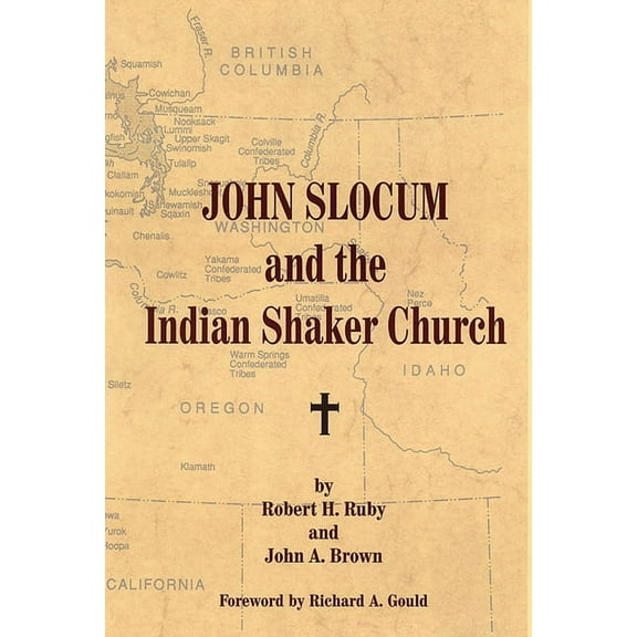 John Slocum and the Indian Shaker Church, (Paperback)