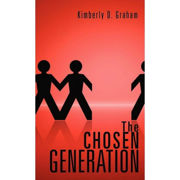 The Chosen Generation, (Hardcover)