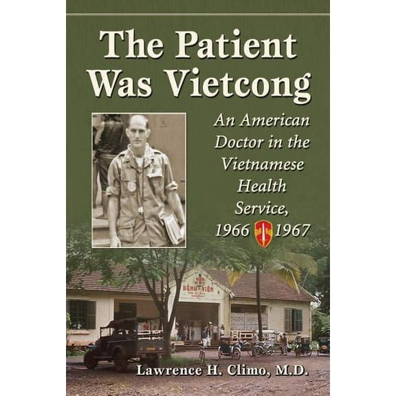 The Patient Was Vietcong (Paperback)