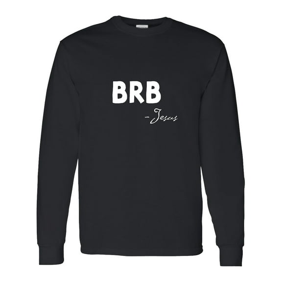 Inktastic Easter Brb Jesus Long Sleeve T-Shirt