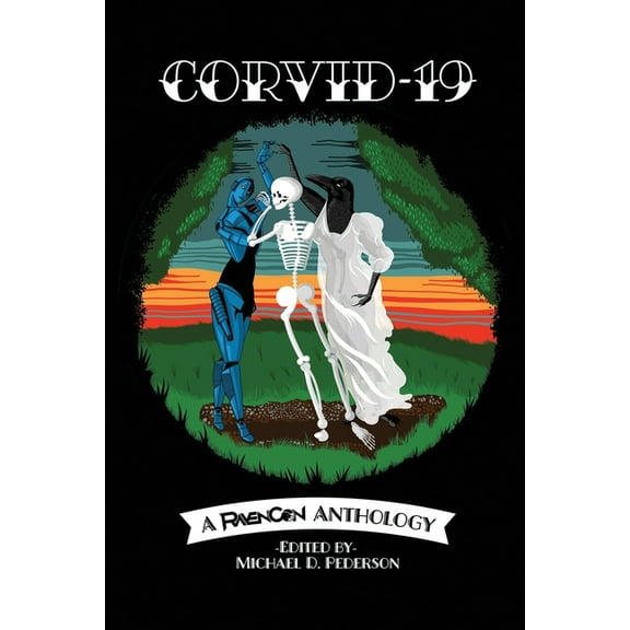 Corvid-19: A RavenCon Anthology (Paperback)