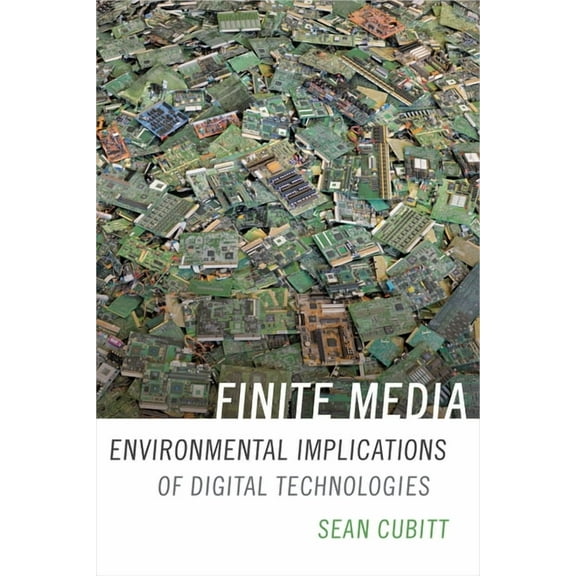 Cultural Politics Book Finite Media: Environmental Implications of Digital Technologies, (Paperback)