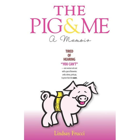 The Pig and Me (Paperback)