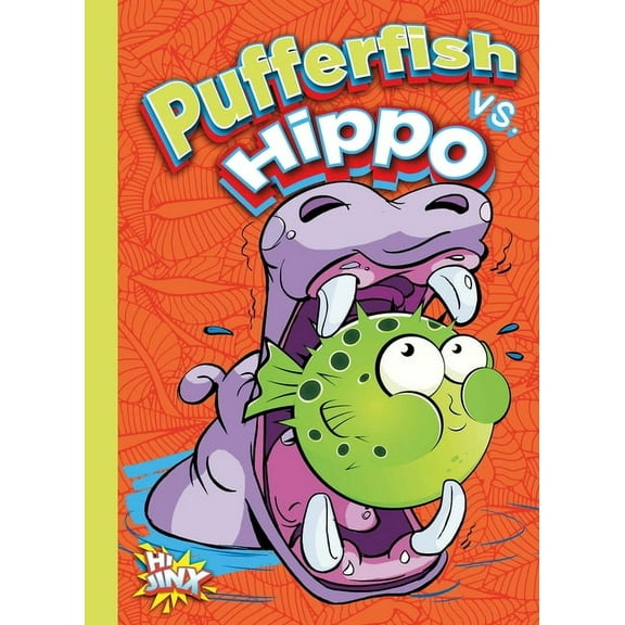 Versus!: Pufferfish vs. Hippo (Paperback)