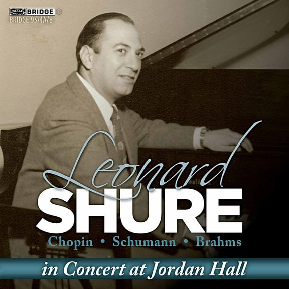 Leonard Shure - In Concert at Jordan Hall - Music & Performance - CD