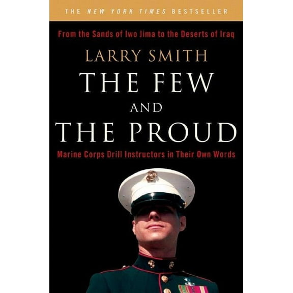 The Few and the Proud, (Paperback)