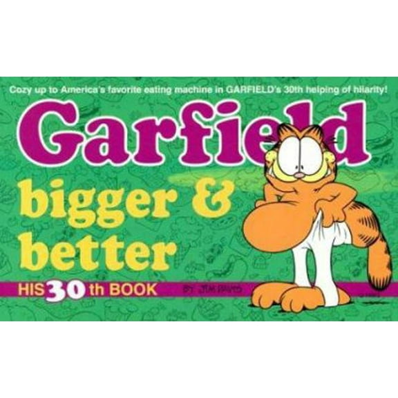 Pre-Owned Garfield Bigger and Better (Paperback) 0345407709 9780345407702