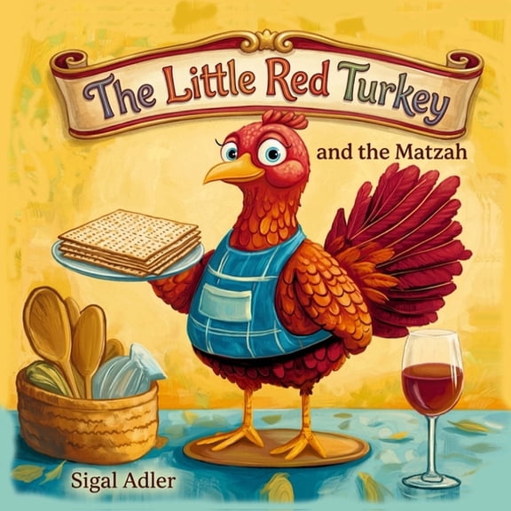Passover Books for Kids The Little Red Turkey and the Matzah: Children's Passover Story book for kids, Jewish Holiday, Book 3, (Paperback)