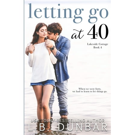 Letting Go at 40, (Paperback)