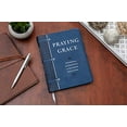 thumbnail image 6 of Praying Grace (Gift Edition): 55 Meditations and Declarations on the Finished Work of Christ, (Hardcover), 6 of 8