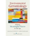 thumbnail image 1 of Environmental Gerontology: Making Meaningful Places in Old Age, 1 of 2