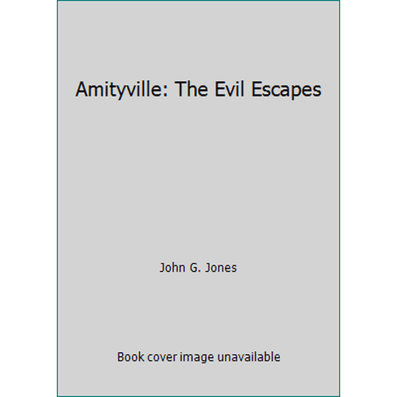 Pre-Owned Amityville: The Evil Escapes by John G. Jones (Paperback)