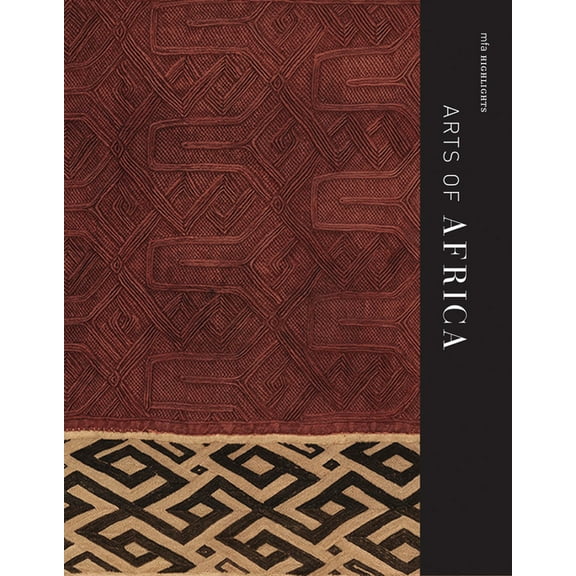 Mfa Highlights: Arts of Africa (Paperback)