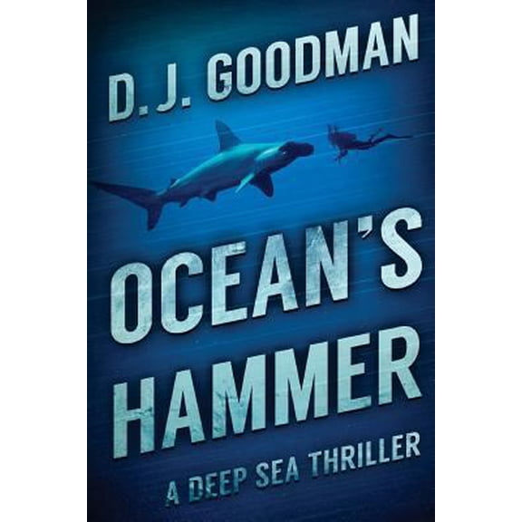 Pre-Owned Ocean's Hammer: A Deep Sea Thriller (Paperback) 1925342638 9781925342635