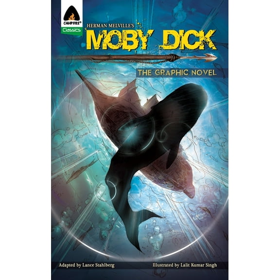 Campfire Graphic Novels Moby Dick: The Graphic Novel, (Paperback)