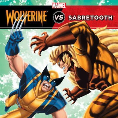 Pre-Owned Wolverine vs. Sabretooth (A Marvel Super Hero vs. Book) (Paperback) 1423172892 9781423172895
