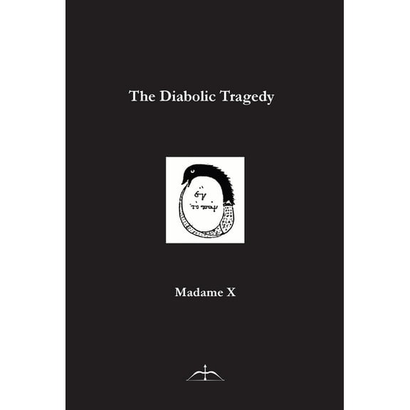 The Diabolic Tragedy, (Hardcover)