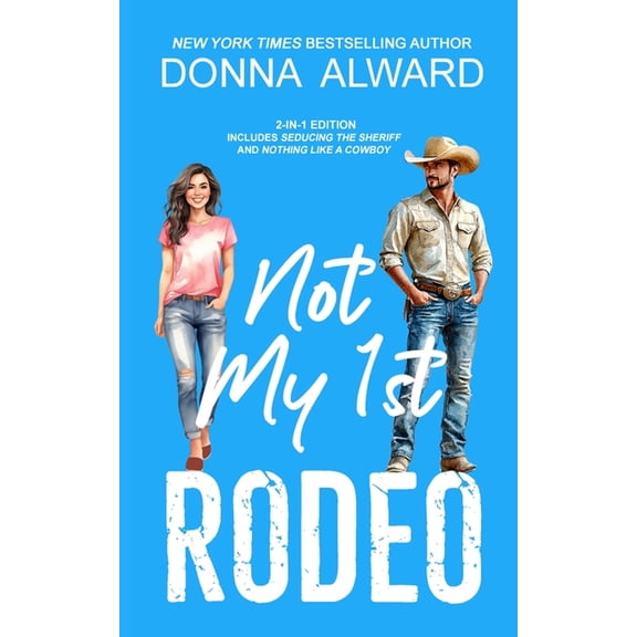 Not My 1st Rodeo, (Paperback)