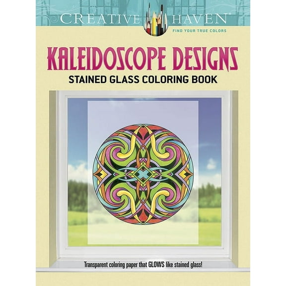 Adult Coloring Books: Art & Design Creative Haven Kaleidoscope Designs Stained Glass Coloring Book, (Paperback)
