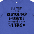 thumbnail image 4 of Inktastic My Mom is a Respiratory Therapist and a Hero Youth T-Shirt, 4 of 5