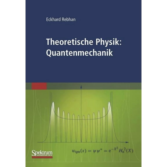Theoretische Physik: Quantenmechanik, (Paperback)