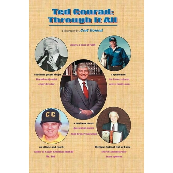 Ted Conrad: Through It All (Paperback)