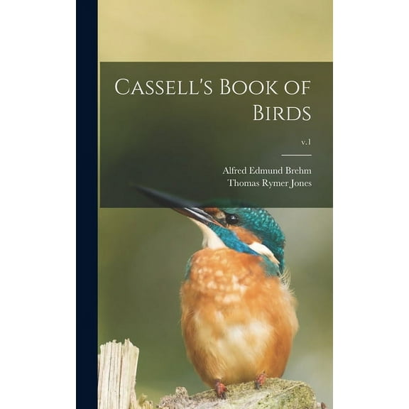 Cassell's Book of Birds; v.1, (Hardcover)