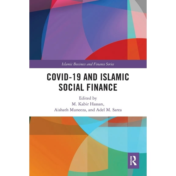 Islamic Business and Finance COVID-19 and Islamic Social Finance, (Paperback)